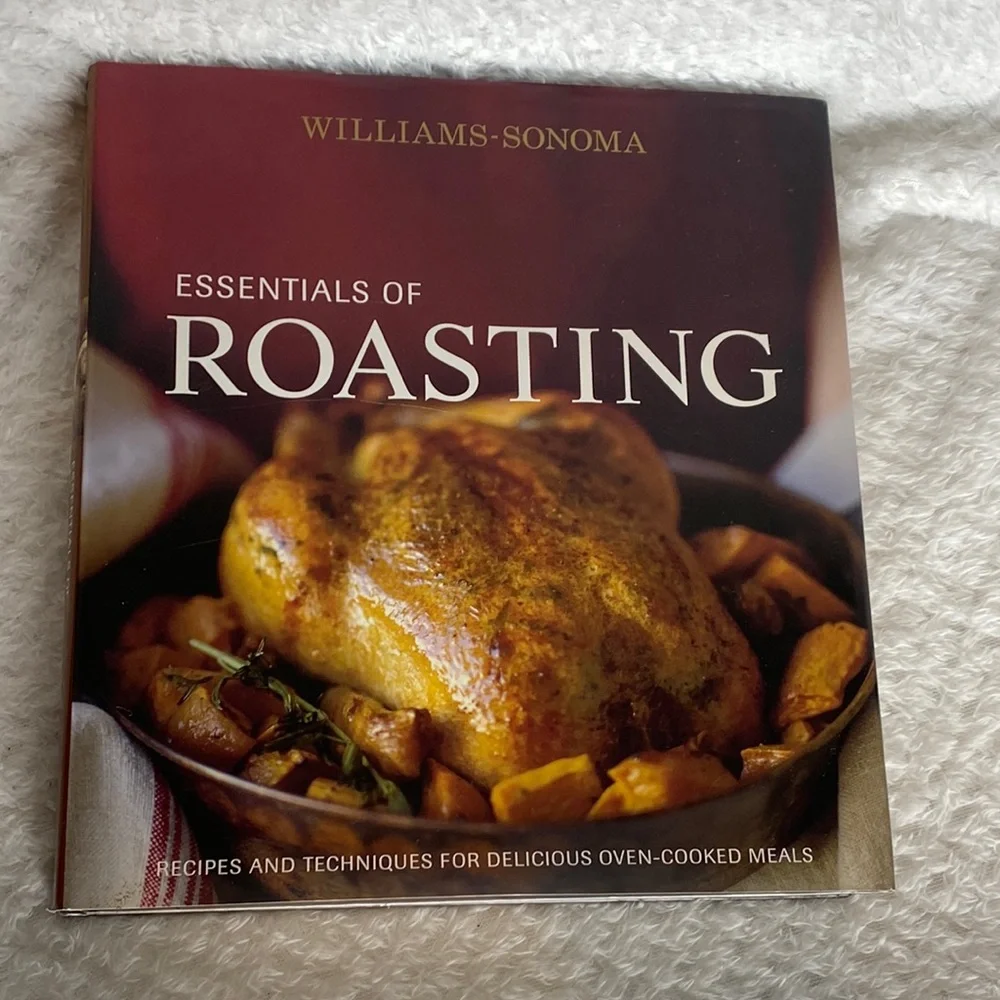 Williams - Sonoma essentials of roasting cookbook